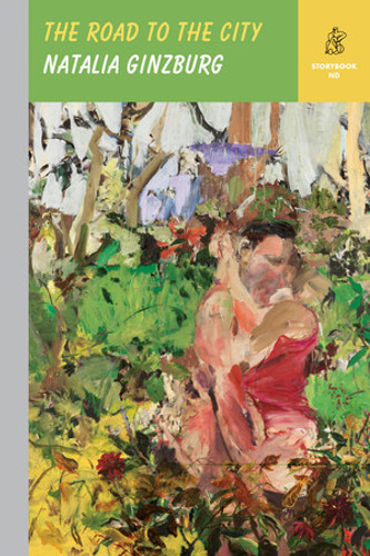 The Road to the City by Natalia Ginzburg, Gini Alhadeff, 9780811234757