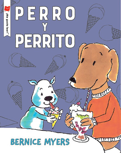 Perro y perrito (Spanish Edition) by Bernice Myers, 9780823455829