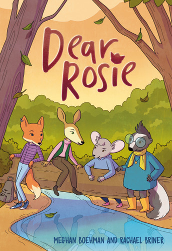Dear Rosie ((A Graphic Novel)) - 9780593571859 by Meghan Boehman, Rachael Briner, 9780593571859