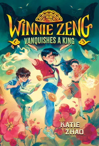 Winnie Zeng Vanquishes a King - 9780593426647 by Katie Zhao, 9780593426647