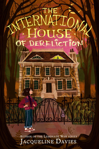 The International House of Dereliction by Jacqueline Davies, 9780063258075