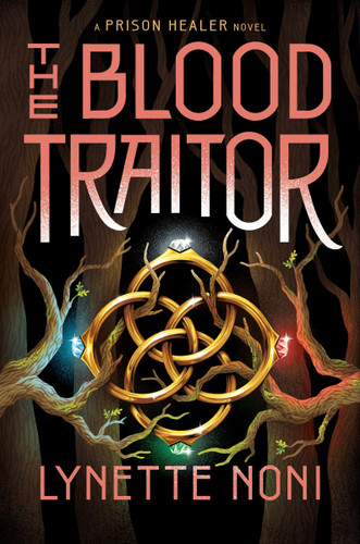 The Blood Traitor - 9780358749721 by Lynette Noni, 9780358749721