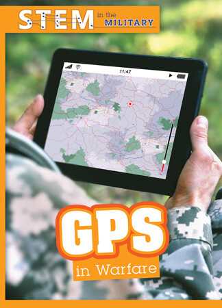 GPS in Warfare by Tanner Billings, 9781502665485