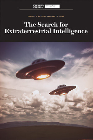 The Search for Extraterrestrial Intelligence - 9781684169498 by Scientific American Editors, 9781684169498