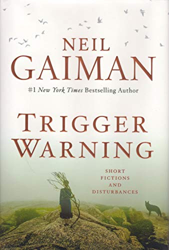 Trigger Warning (Short Fictions and Disturbances) by Neil Gaiman, 9780062330260