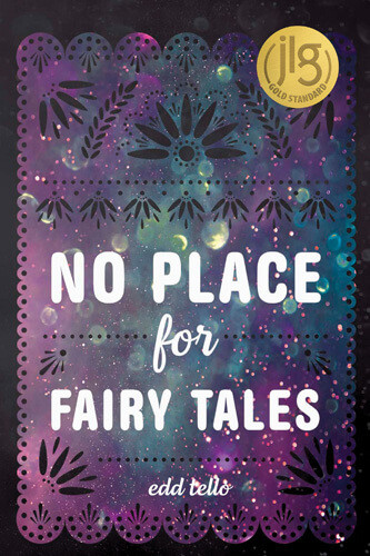 No Place for Fairy Tales - 9781978596320 by Edd Tello, 9781978596320