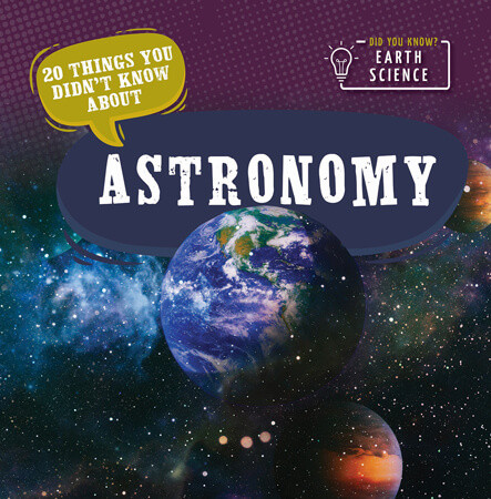 20 Things You Didn't Know About Astronomy by Marie Morrison, 9781538389607