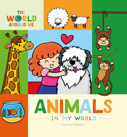 Animals in My World - 9781534543249 by Hermione Redshaw, 9781534543249