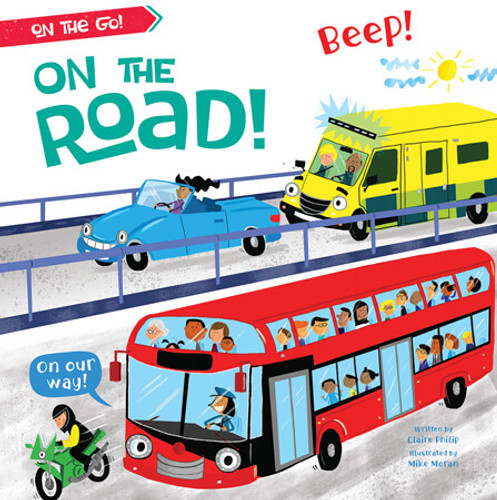 On the Road! by Claire Philip, Mike Moran, 9781538392737 On the Road! by Claire Philip, Mike Moran, 9781538392737