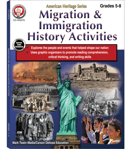 Migration & Immigration History Activities Workbook, Grades 5 - 8 (American Heritage Series) by Schyrlet Cameron, 9781622238798