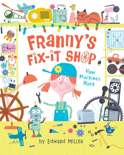 Franny's Fix-It Shop - 9780823454242 by Edward Miller, 9780823454242