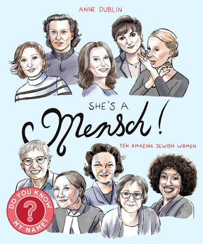 She's a Mensch! (Ten Amazing Jewish Women) by Anne Dublin, 9781772603200