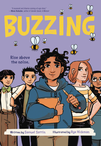 Buzzing (A Graphic Novel) by Samuel Sattin, Rye Hickman, 9780316628419