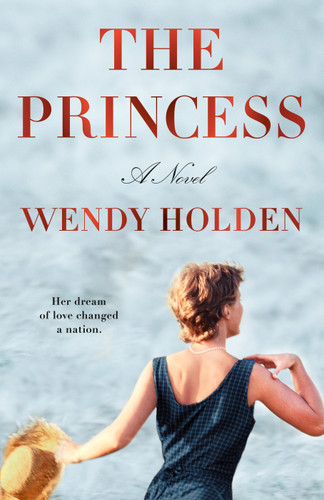 The Princess - 9780593437308 by Wendy Holden, 9780593437308