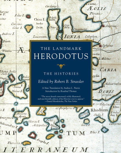 The Landmark Herodotus (The Histories) by Herodotus, Robert B. Strassler, 9781400031146