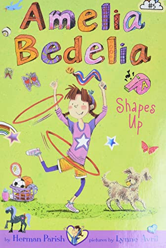 Amelia Bedelia Chapter Book #5: Amelia Bedelia Shapes Up by Herman Parish, Lynne Avril, 9780062333964