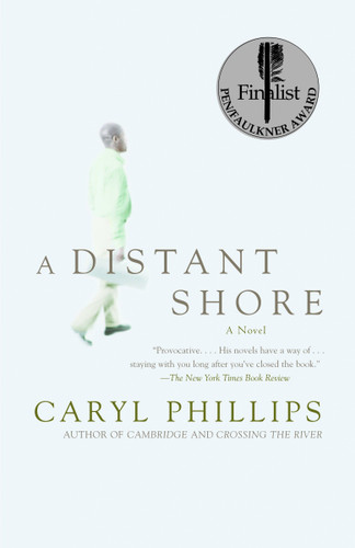 A Distant Shore by Caryl Phillips, 9781400034505