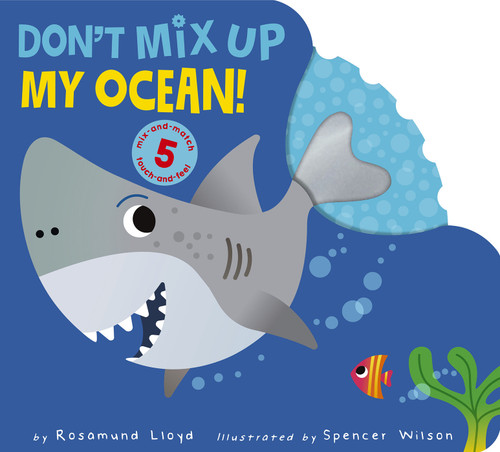Don't Mix Up My Ocean! by Rosamund Lloyd, Spencer Wilson, 9781664350762