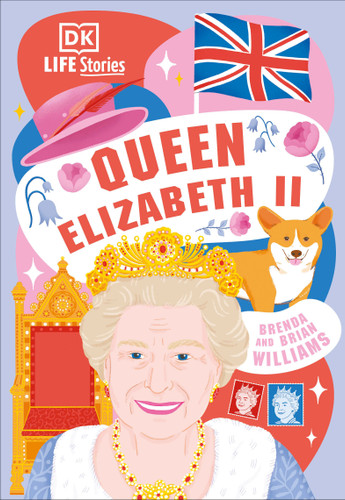 DK Life Stories Queen Elizabeth II by Brenda Williams, Brian Williams, 9780744089110