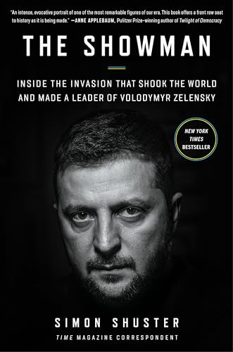 The Showman (Inside the Invasion That Shook the World and Made a Leader of Volodymyr Zelensky) - 9780063307421 by Simon Shuster