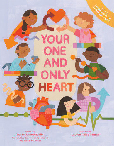 Your One And Only Heart by Rajani LaRocca, Lauren Paige Conrad, 9780593326336