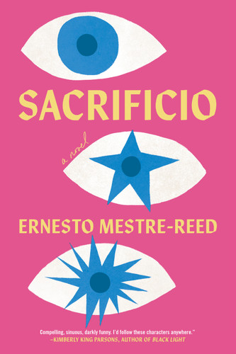 Sacrificio - 9781641294850 by Ernesto Mestre-Reed, 9781641294850