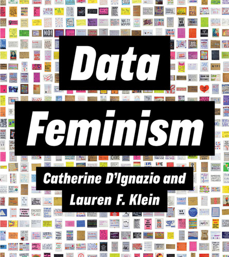 Data Feminism - 9780262547185 by Catherine D'Ignazio, Lauren F. Klein
