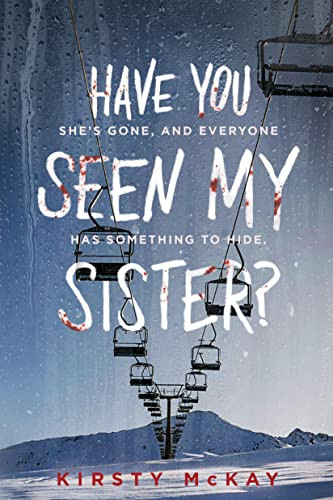 Have You Seen My Sister? by Kirsty McKay, 9781728268453