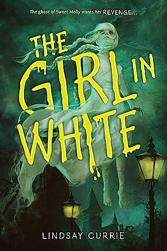 The Girl in White - 9781728272887 by Lindsay Currie, 9781728272887