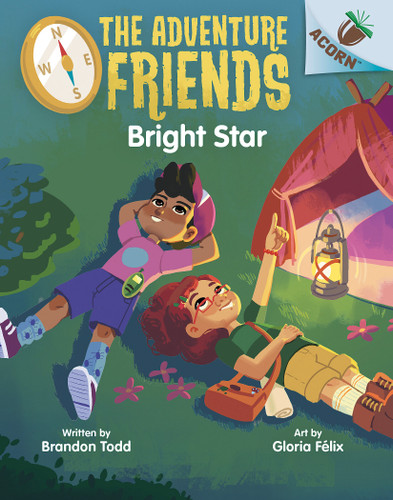 Bright Star: An Acorn Book (The Adventure Friends #3) - 9781338805895 by Brandon Todd, Gloria Félix, 9781338805895