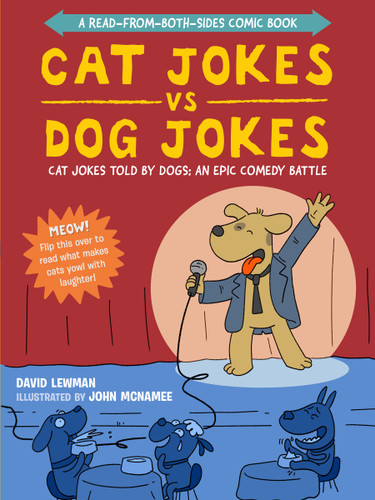 Cat Jokes vs. Dog Jokes/Dog Jokes vs. Cat Jokes (A Read-from-Both-Sides Comic Book) by David Lewman, John McNamee, 9781523512058