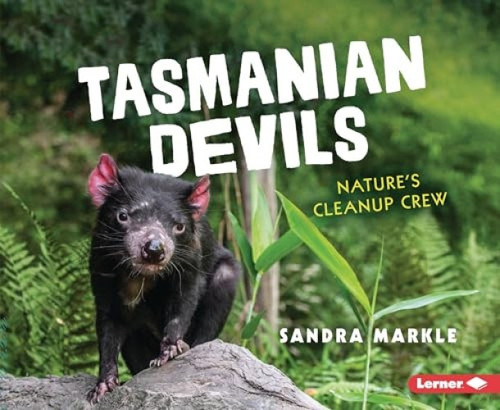 Tasmanian Devils (Nature's Cleanup Crew) - 9781728499925 by Sandra Markle