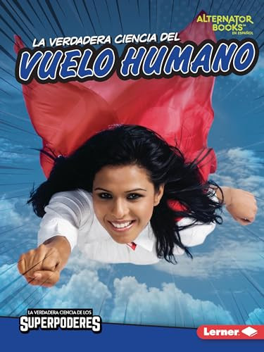La verdadera ciencia del vuelo humano (The Real Science of Human Flight) (Spanish Edition) - 9798765607688 by Christina Hill, 9798765607688