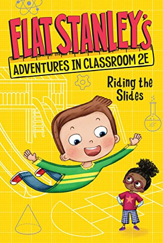 Flat Stanley's Adventures in Classroom 2E #2: Riding the Slides - 9780063095014 by Jeff Brown, Kate Egan, Nadja Sarell