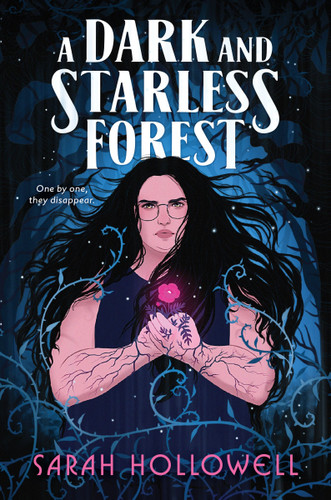 A Dark and Starless Forest - 9780063308770 by Sarah Hollowell, 9780063308770