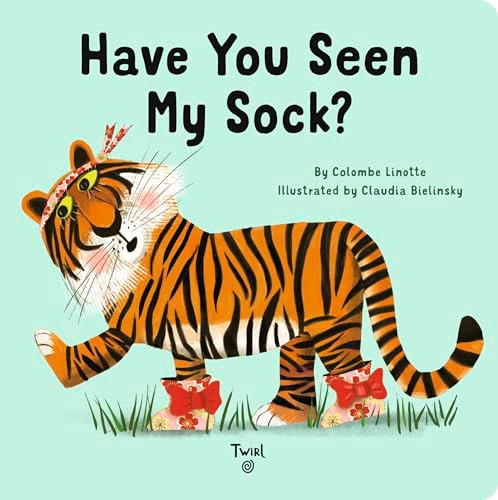 Have You Seen My Sock? by Colombe Linotte, Claudia Bielinsky, 9791036358531 Have You Seen My Sock? by Colombe Linotte, Claudia Bielinsky, 9791036358531