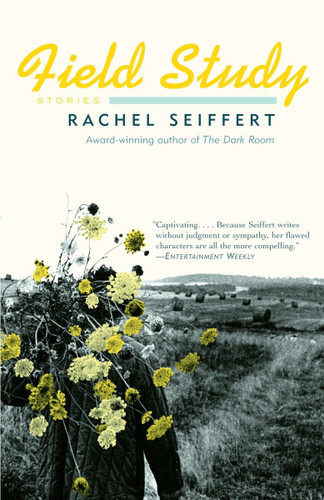 Field Study by Rachel Seiffert, 9781400075027