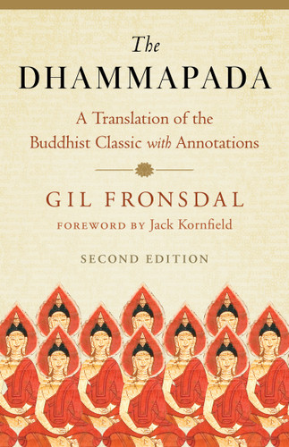 The Dhammapada (A Translation of the Buddhist Classic with Annotations) - 9781645472438 by Gil Fronsdal, Jack Kornfield, 9781645472438
