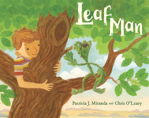 Leaf Man - 9780807544167 by Patricia J. Miranda, Chris O'Leary
