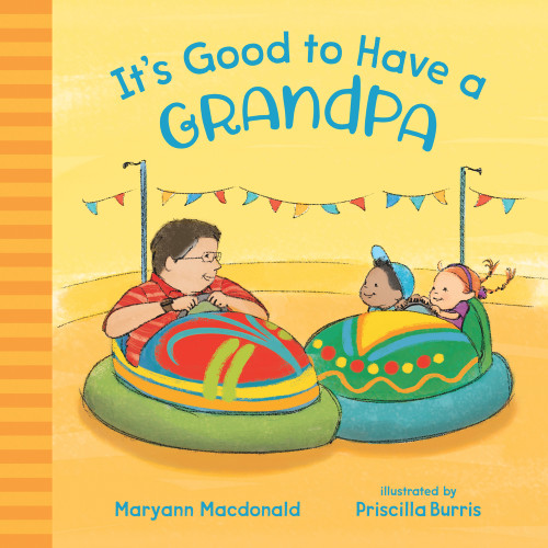 It's Good to Have a Grandpa by Maryann Macdonald, Priscilla Burris, 9780807536759