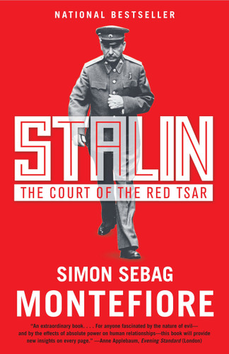 Stalin (The Court of the Red Tsar) by Simon Sebag Montefiore, 9781400076789