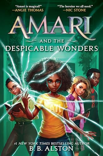 Amari and the Despicable Wonders by B. B. Alston, 9780062975225