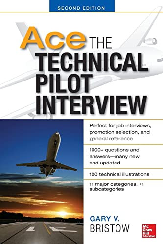Ace The Technical Pilot Interview 2/E by Gary V. Bristow, 9780071793865