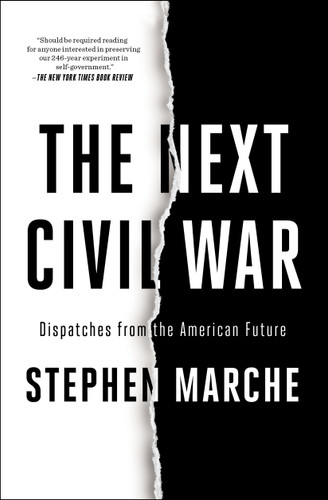 The Next Civil War (Dispatches from the American Future) - 9781982123222 by Stephen Marche