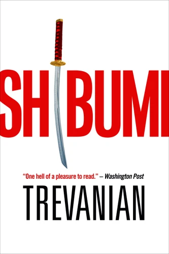 Shibumi (A Novel) by Trevanian, 9781400098033