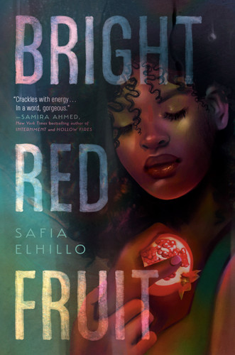 Bright Red Fruit - 9780593381212 by Safia Elhillo, 9780593381212