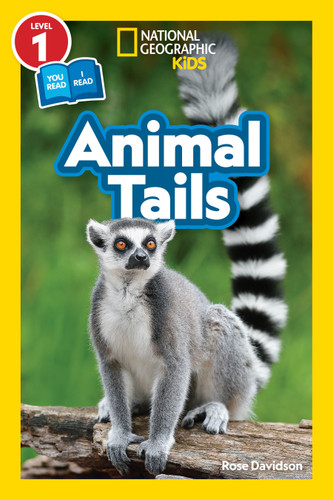 Animal Tails (National Geographic Kids Readers, Level 1/Co-Reader) - 9781426338816 by Rose Davidson, National Geographic Kids, 9781426338816