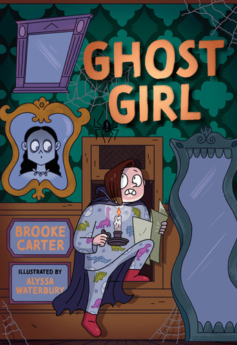 Ghost Girl - 9781459836884 by Brooke Carter, Alyssa Waterbury, 9781459836884