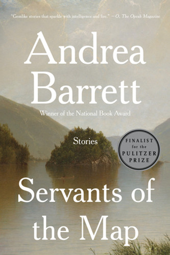Servants of the Map (Stories) - 9781324066156 by Andrea Barrett, 9781324066156