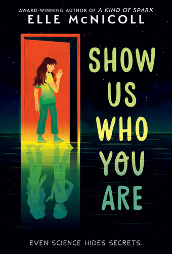 Show Us Who You Are - 9780593563021 by Elle McNicoll, 9780593563021